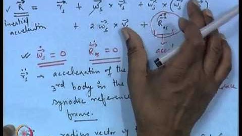 Mod-01 Lec-15 Three Body Problem (Contd...3)