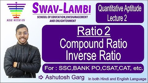 Compound Ratio | Duplicate Ratio | Triplicate Ratio | Inverse Ratio | Sub Duplicate Ratio| SwavLambi