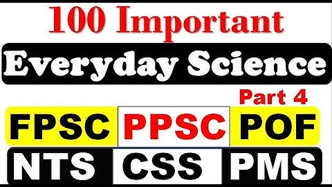 100 Most Repeated Everyday Science MCQs  Everyday Science MCQs for All Kinds of Test