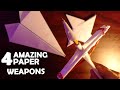 4 Amazing Weapons Made From Paper!