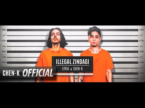 CHEN-K  - Illegal Zindagi (Lyrics Video) x LYRIK || Explicit || Urdu Rap