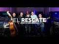 “El Rescate” by Marca Registrada & Junior H