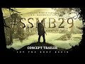 Ssmb29  official concept trailer  mahesh babu  ss rajamouli  vijayendra prasad fanmade