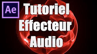 Tutoriel Trapcode Form: NCS Effect - Effecteur Audio
