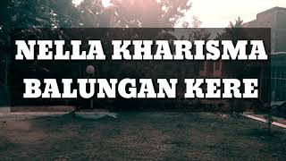 Nella Kharisma - Balungan Kere (lirik)