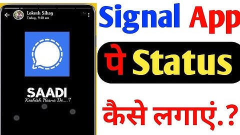 signal app me status kaise lagaye |signal app par status|how to add story signal app |By Raj Mehra