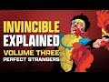 Invincible Explained | Volume 3: Perfect Strangers