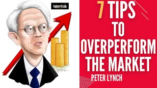 Peter Lynch - 7 Tips to Outperform the Stock Market in 2021