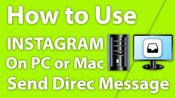 How to Use Instagram on PC or Mac to Send Direct Message