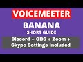 How To Setup Voicemeeter Banana | Short Guide