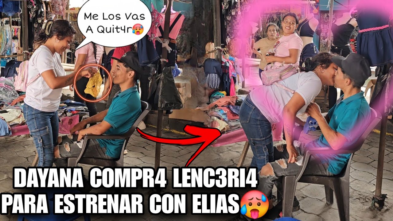 Encontramos A DAYANA Comprando Hilos🥵DAYANA Se Come A BES0S A ELIAS😍Tendran una Noche De P4sión😱