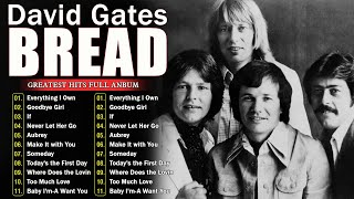 David Gates & Bread Greatest Hits 2026 – Best Songs Of  Full Album | Soft Rock Golden Classics #h1