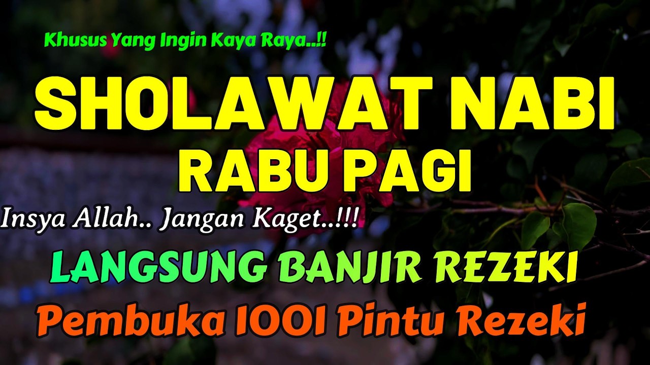 SHOLAWAT JIBRIL PENARIK REZEKI PALING DAHSYAT, Sholawat Nabi Muhammad SAW, Sholawat Jibril Merdu