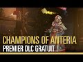 Champions of anteria  trailer de weissle lalchimiste