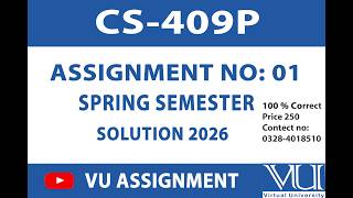CS409P Assignment No 01 Solution 2026 Solution || BY VU ASSIGNMENT ||