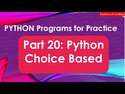 Part 20: Python Choice Based Program
