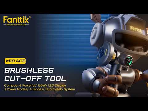 Fanttik M10 ACE Cordless Angle Grinder | Compact Power Meets Smart Cutting