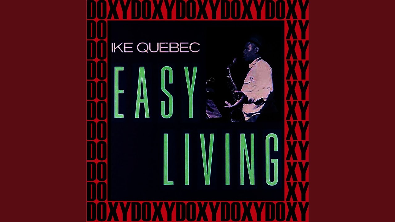 Easy Living - YouTube