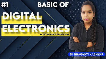 Digital Electronics | Lecture-1 | Basics of Digital Electronics | in Hindi | M.Sc Physics third sem.