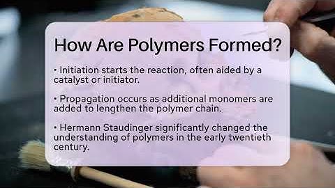 How Are Polymers Formed? - Science Through Time
