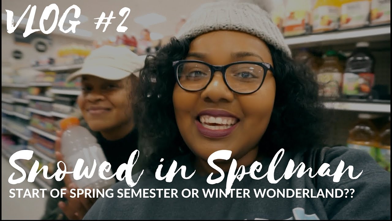 #2 SPELMAN VLOG! | SNOWED IN SPELMAN!! | Start of Spring Semester or ...