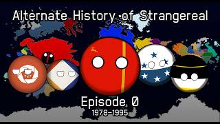 Alternate History of Strangereal - Episode 0