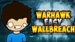 WarHawk Easy Wallbreach