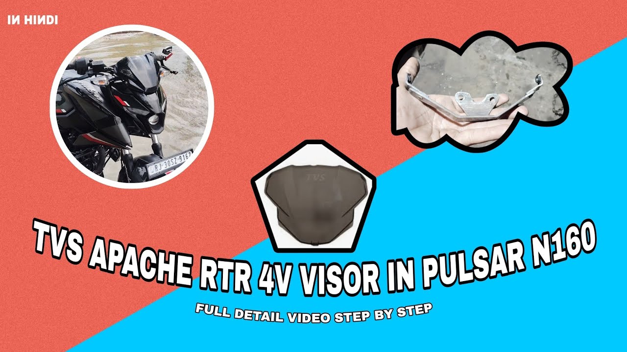 PULSAR N160 VISOR MODIFICATION 🔥 - TVS APACHE VISOR IN BAJAJ PULSAR N160 ❤ FULL DETAIL VIDEO 