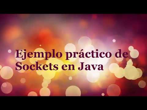 Ejemplo práctico de Sockets en Java - YouTube