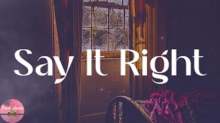 Nelly Furtado - Say It Right (Lyrics)