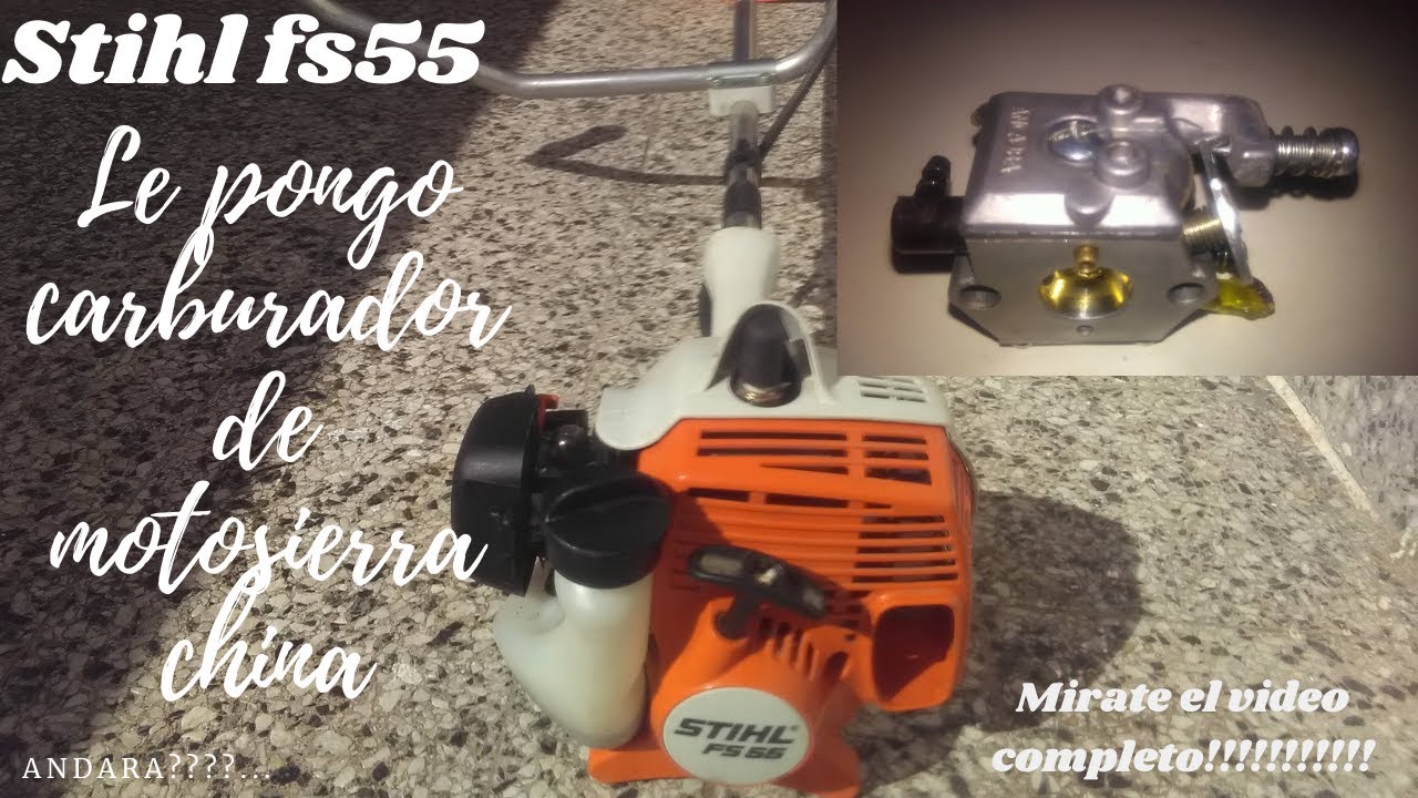 DESMALEZADORA STIHL FS 55 CON CARBURADOR DE MOTOSIERRA CHINA arranca o no  arranca? 👍✓ - YouTube