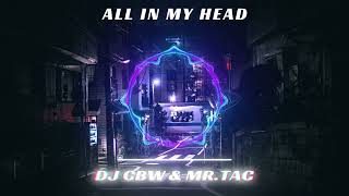 All In My Head - Dj Cbw Mrtac Music Visualizer