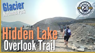 HIKING TO HIDDEN LAKE OVERLOOK | Glacier National Park | Driving the Going to the Sun Road Montana