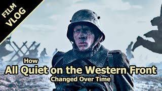 How All Quiet On The Western Front Changed Over Time