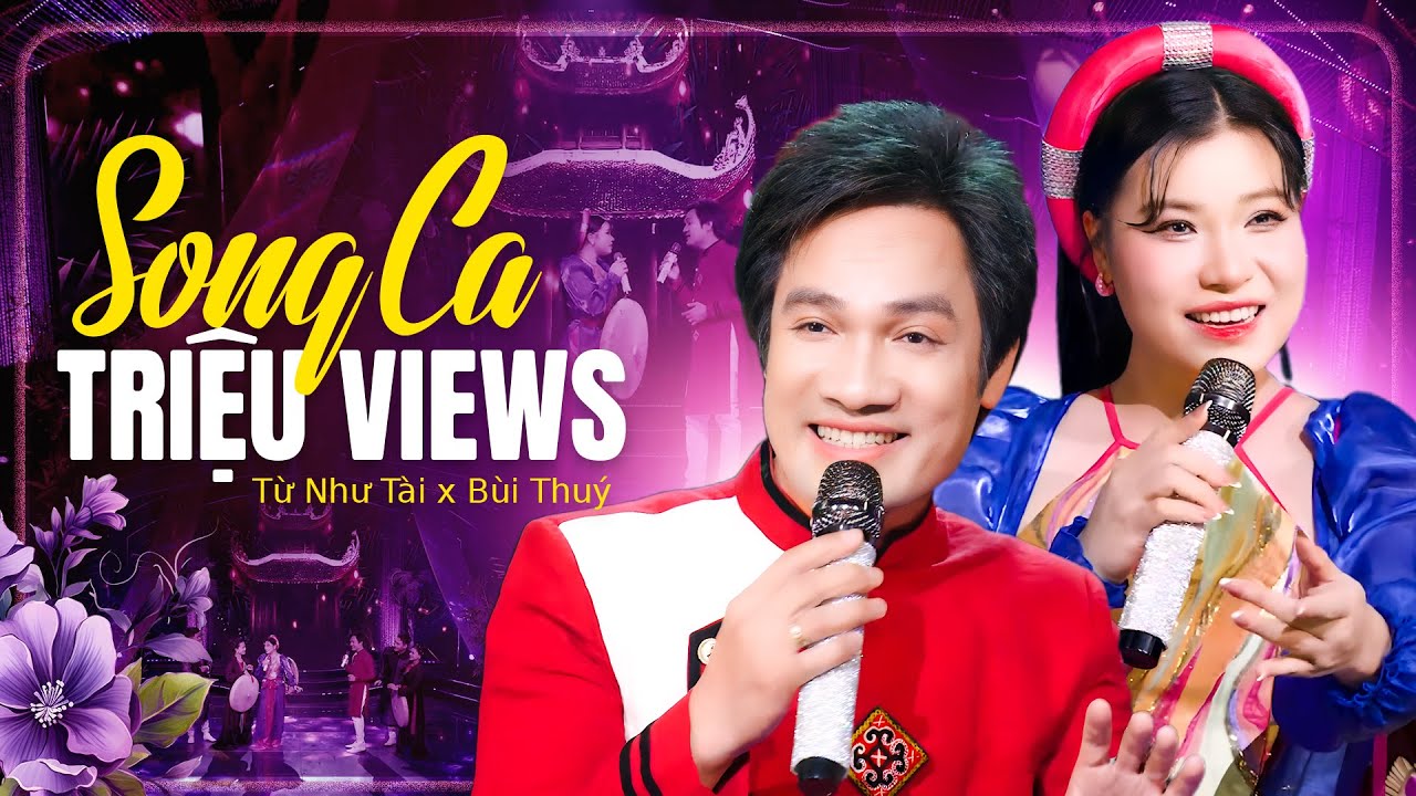Song Ca Trữ Tình Quê Hương Bùng Nổ Triệu Views – Bùi Thúy x Từ Như Tài Khiến Người Nghe Thổn Thức
