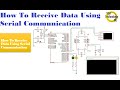 Microcontroller PIC16F877 Video 39 How To Receive Data Using Serial Communication