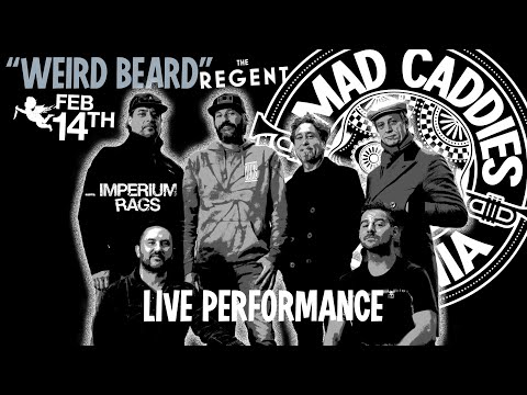 Mad Caddies "Weird Beard" Live in Concert