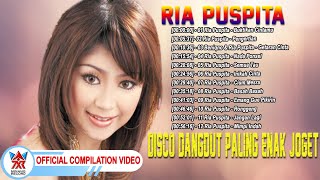 Disco Dangdut Paling Enak Joget ~ Ria Puspita [Official Compilation Video HD]