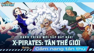 [X-PIRATES] Hướng Dẫn Đội Hình Khắc Chế Mọi Meta! | Tân Thủ Leo Top Dễ Dàng!