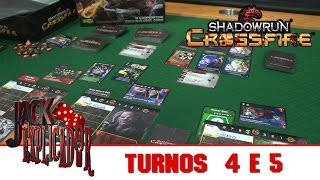 Jack Explicador - ShadowRun Crossfire - turnos 4 e 5