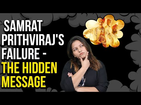 The below-average business of Samrat Prithviraj has a strong message