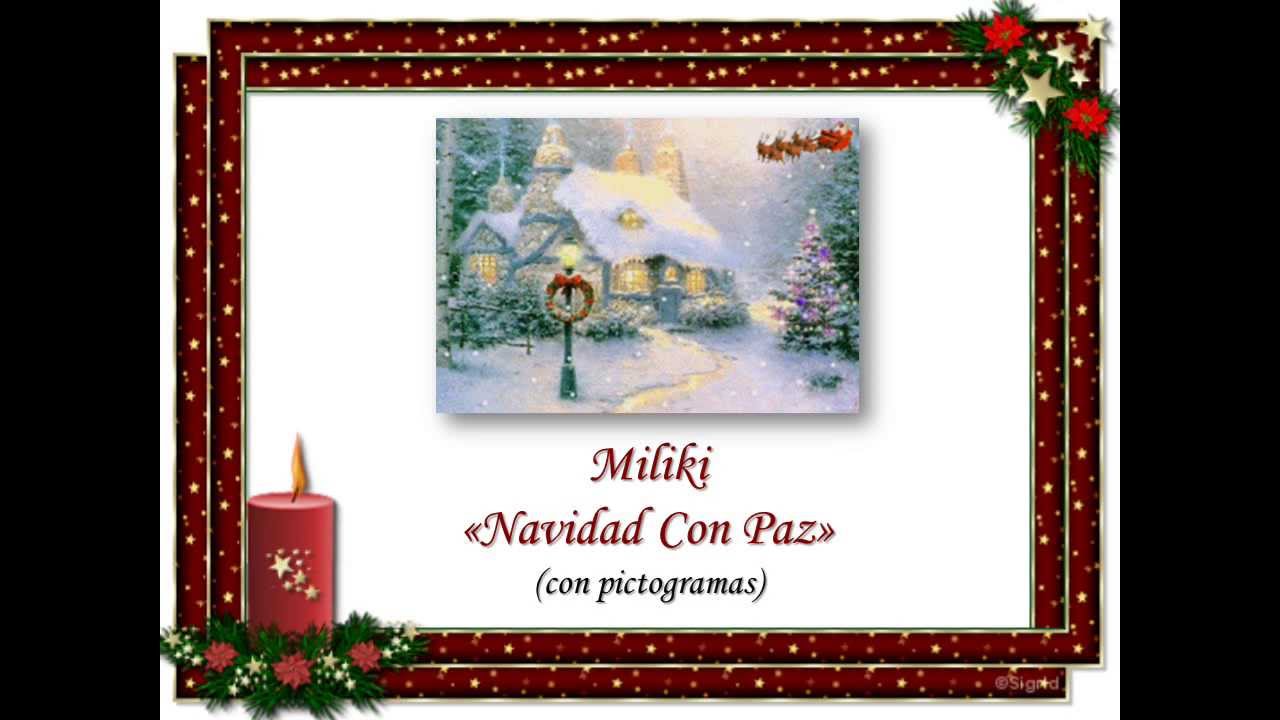 Miliki - Navidad con Paz (con pictogromas)