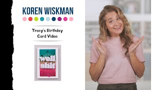 Tracys Birthday Card Video