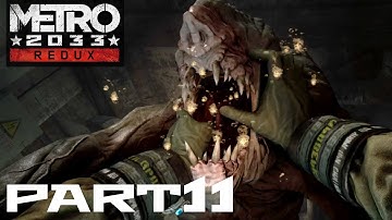 Archives【METRO 2033 REDUX】Gameplay Walkthrough Part 11 (FULL GAME)