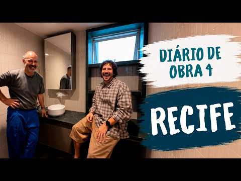 Diário de Obra #4 | Apartamento do Caio Braz em Recife