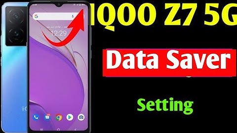 IQoo z7 5G me data saver setting/how to set data saver setting in iqoo z7 5g/IQoo  Z7 5G data saver