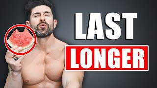 9 Foods PROVEN to Make You LAST LONGER! (backed by science)