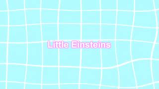 Little Einsteins Theme Song Remix