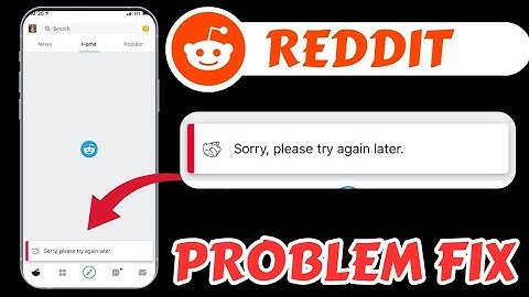 Reddit Sorry, Please Try Later Problem Today Fix || How To Fix Reddit Not Working Problem Today Fix