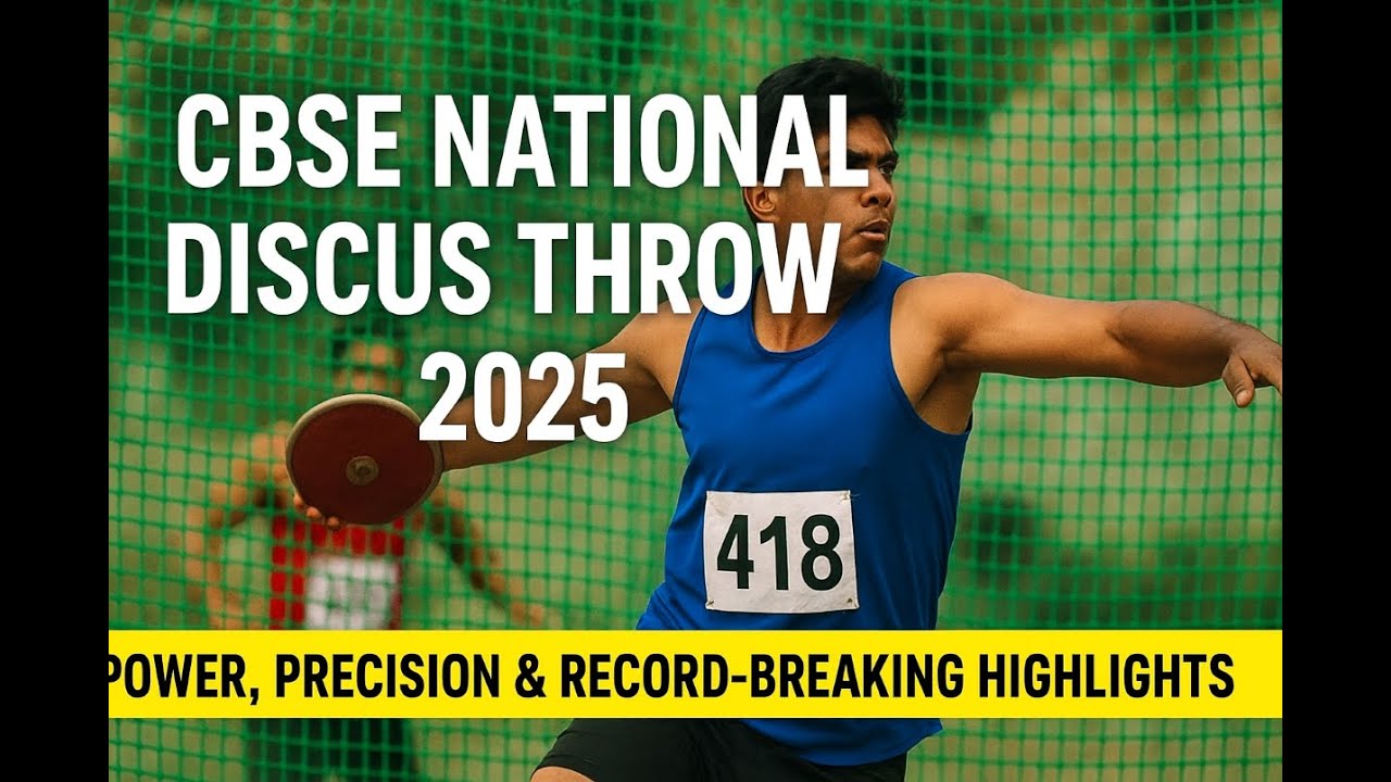 "CBSE National Discus Throw 2025 | Power, Precision & Record-Breaking Highlights"
